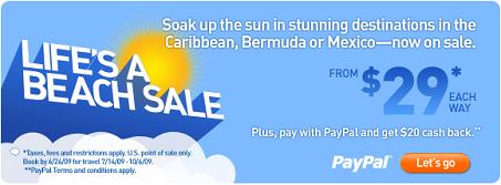 Flag this message<br />$29* fares to the Caribbean, Bermuda and Mexico