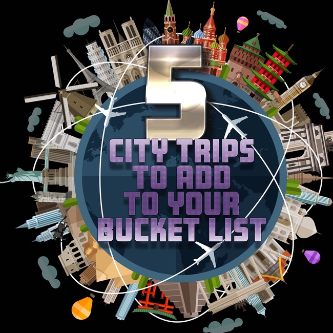 Top 5 cities to travel to this year